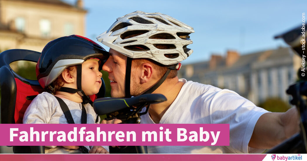 Fahrradfahren mit Baby: was Du alles beachten musst!